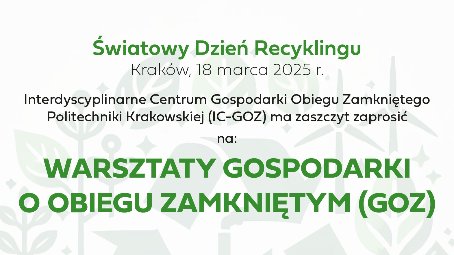 WARSZTATY GOSPODARKI O OBIEGU ZAMKNIĘTYM (GOZ)