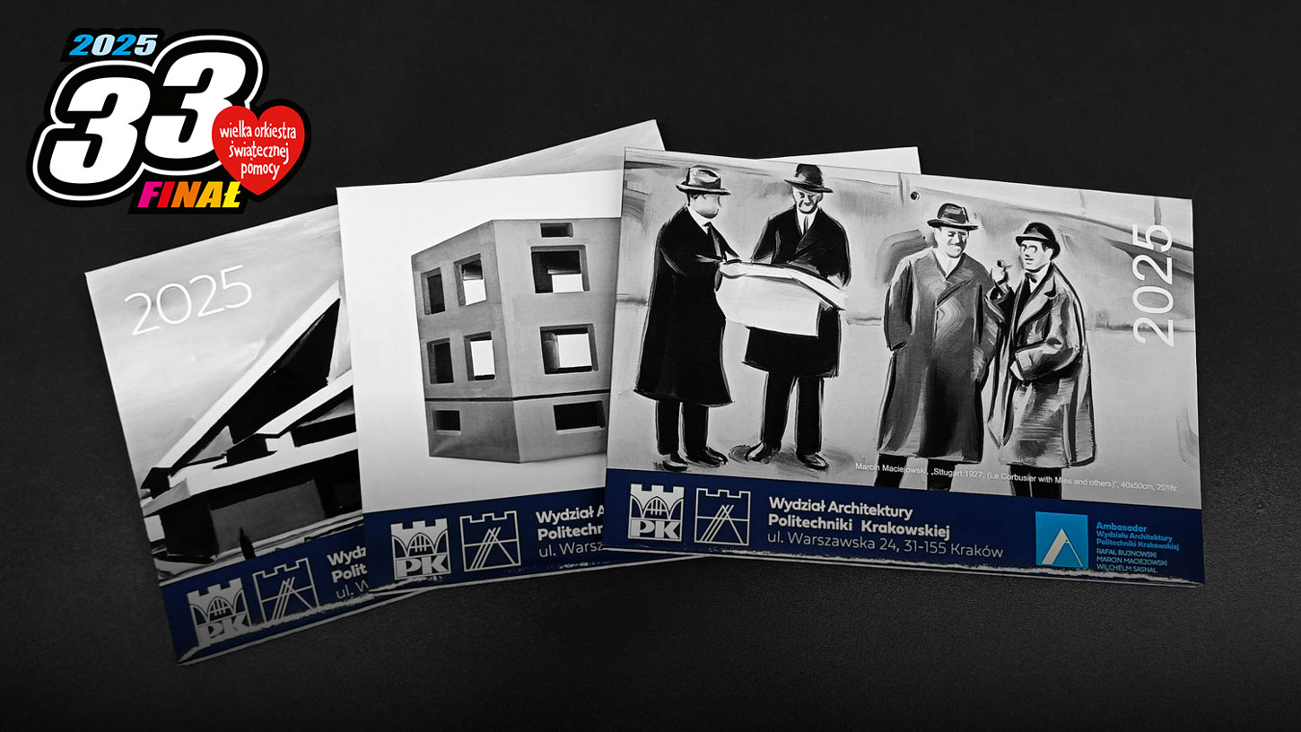 AUKCJA WA PK NA WOŚP – KALENDARZE 2025 Z AMBASADORAMI WYDZIAŁU ARCHITEKTURY PK