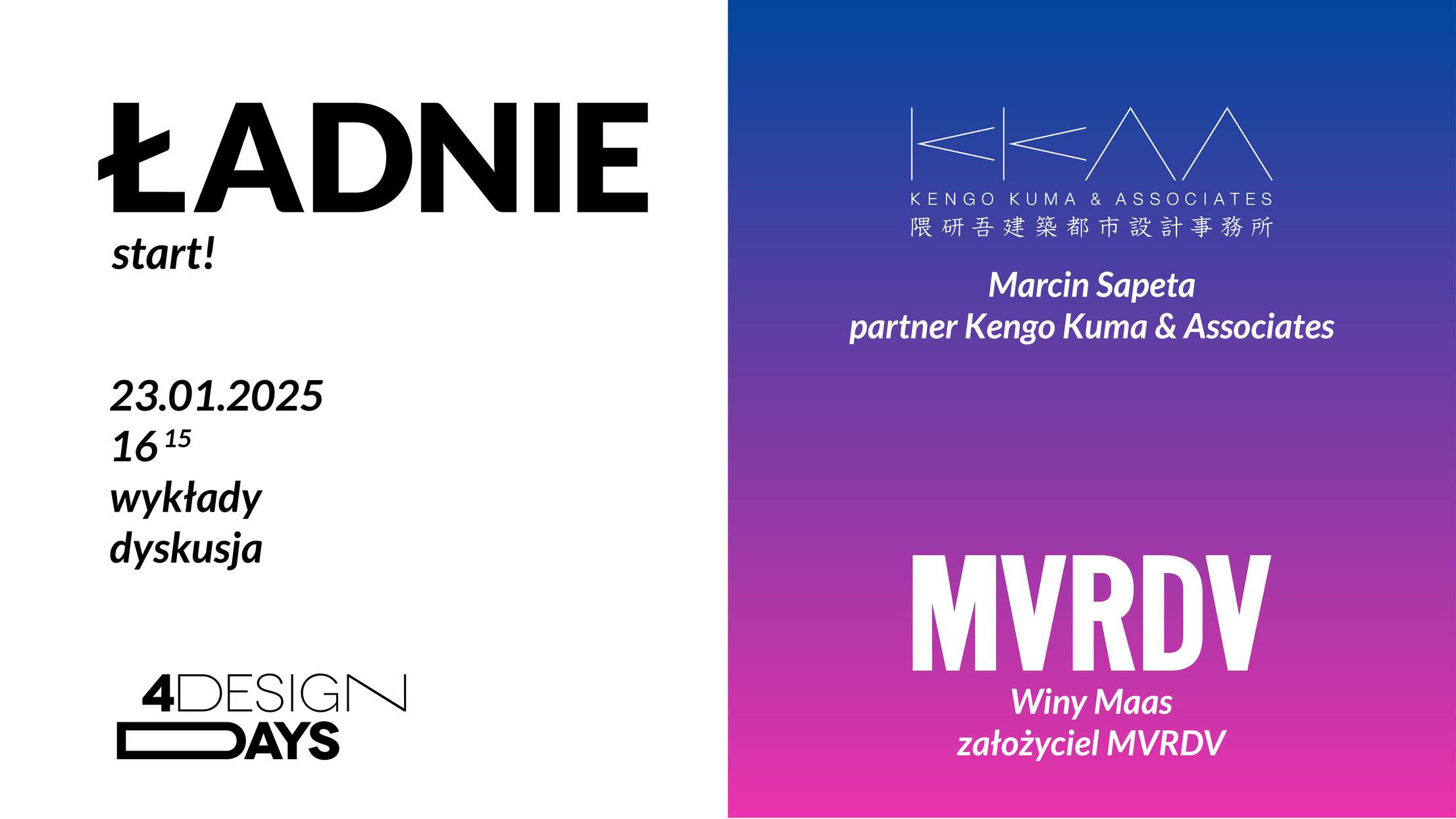 Archistars. ŁADNIE x MVRDV x Kengo Kuma & Associates