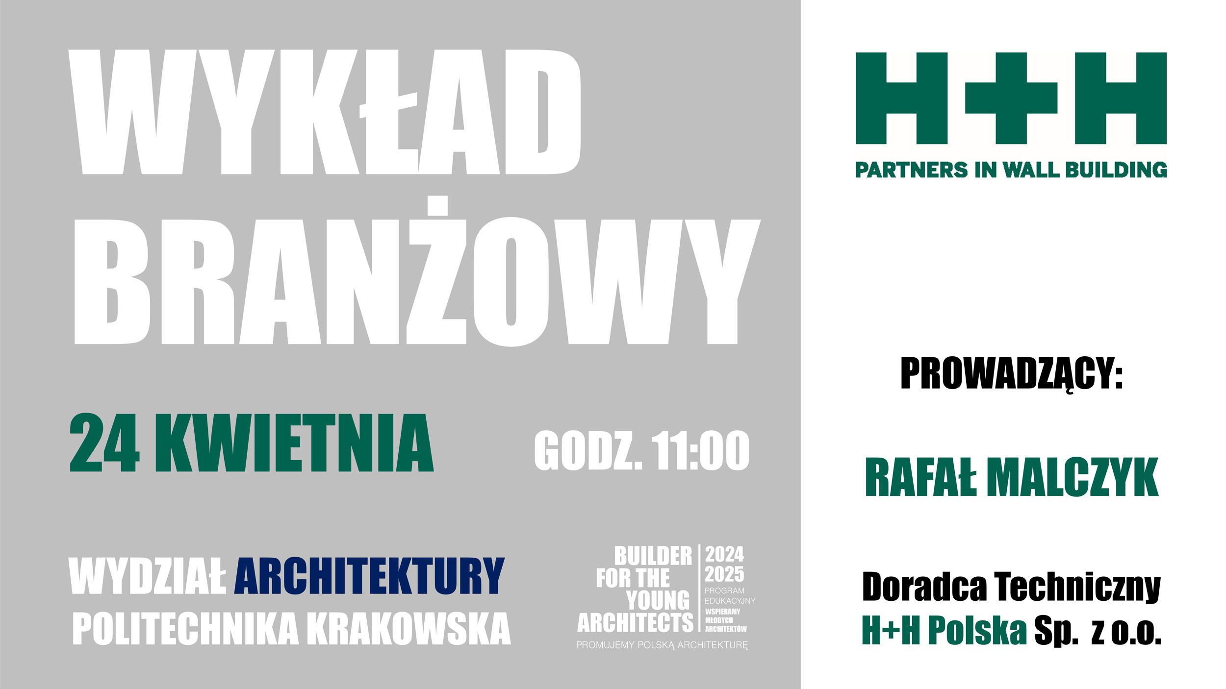 WYKŁAD BRANŻOWY „ELEMENTY ŚCIENNE SYSTEMU H+H – OD PROJEKTU DO REALIZACJI”