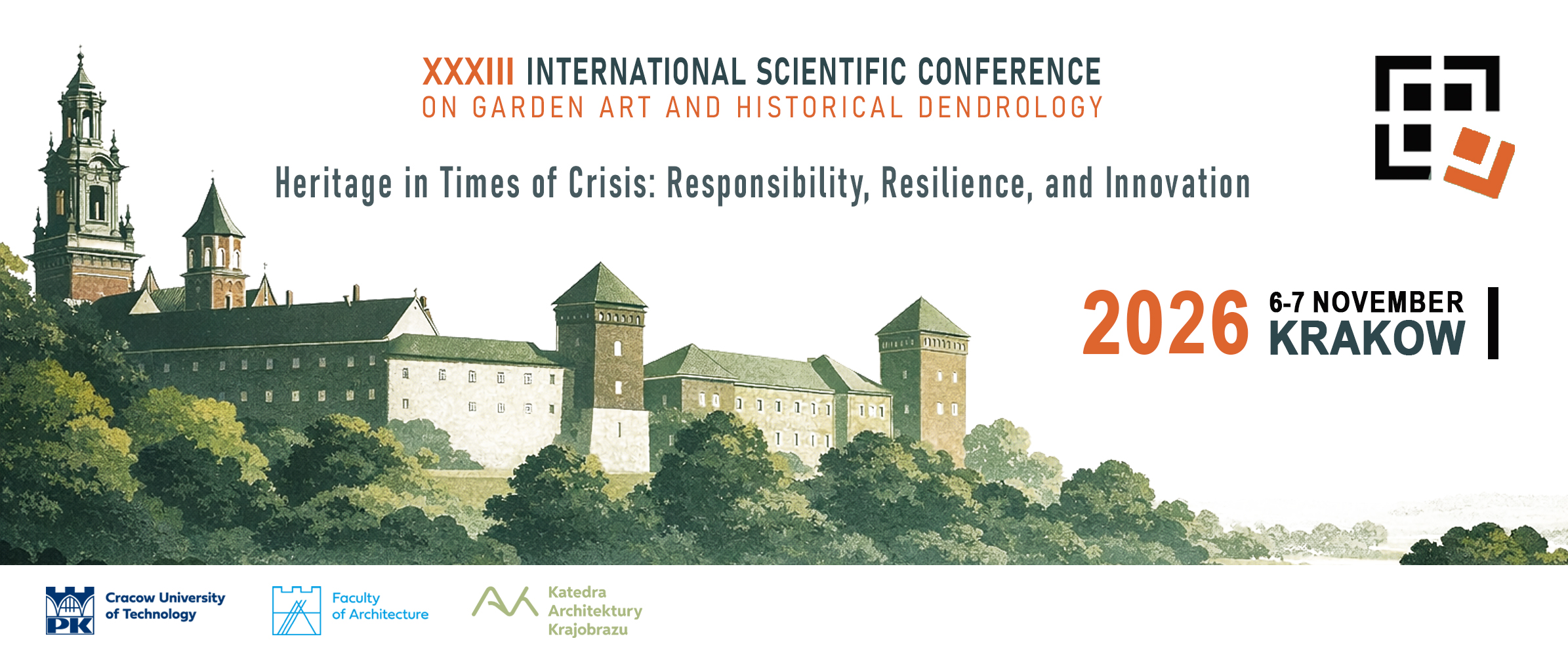 XXXIII KONFERENCJA Z SERII SZTUKI OGRODOWEJ I DENDROLOGII HISTORYCZNEJ